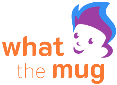 What The Mug